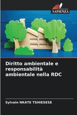 bokomslag Diritto ambientale e responsabilit ambientale nella RDC