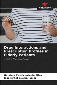 bokomslag Drug Interactions and Prescription Profiles in Elderly Patients