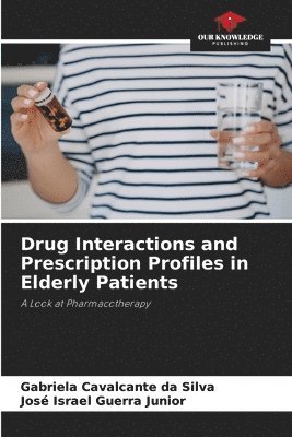 bokomslag Drug Interactions and Prescription Profiles in Elderly Patients