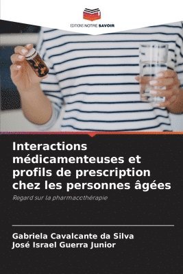 Interactions mdicamenteuses et profils de prescription chez les personnes ges 1