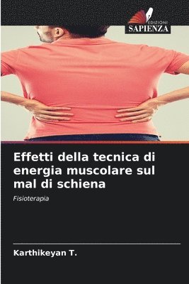 Effetti della tecnica di energia muscolare sul mal di schiena 1