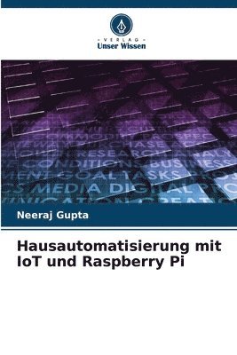 bokomslag Hausautomatisierung mit IoT und Raspberry Pi