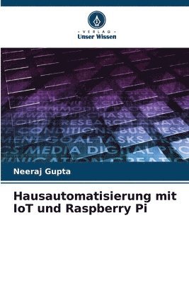 Hausautomatisierung mit IoT und Raspberry Pi 1