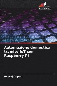 bokomslag Automazione domestica tramite IoT con Raspberry Pi