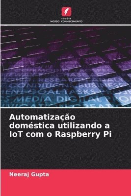 Automatizao domstica utilizando a IoT com o Raspberry Pi 1