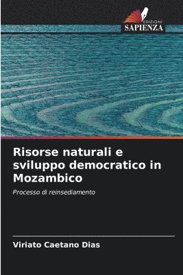 Risorse naturali e sviluppo democratico in Mozambico 1