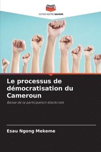 bokomslag Le processus de dmocratisation du Cameroun