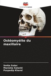 bokomslag Ostomyite du maxillaire