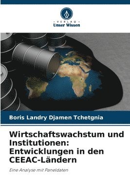 bokomslag Wirtschaftswachstum und Institutionen