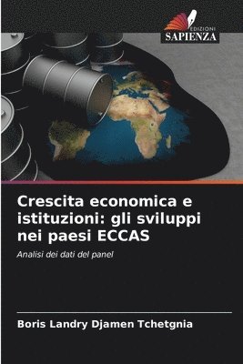 bokomslag Crescita economica e istituzioni