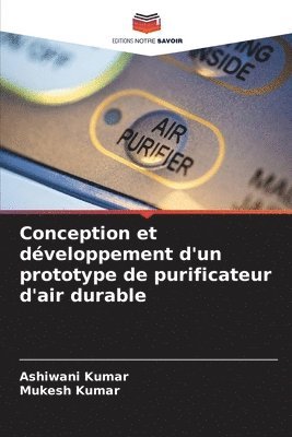 bokomslag Conception et dveloppement d'un prototype de purificateur d'air durable