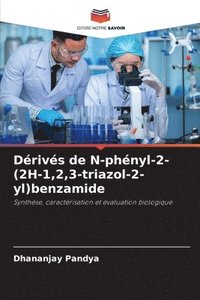 bokomslag Drivs de N-phnyl-2-(2H-1,2,3-triazol-2-yl)benzamide