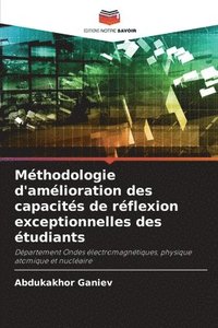 bokomslag Mthodologie d'amlioration des capacits de rflexion exceptionnelles des tudiants