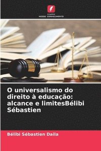 bokomslag O universalismo do direito  educao