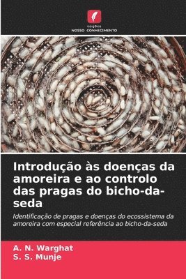 bokomslag Introduo s doenas da amoreira e ao controlo das pragas do bicho-da-seda