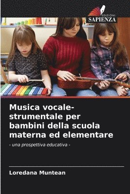 bokomslag Musica vocale-strumentale per bambini della scuola materna ed elementare