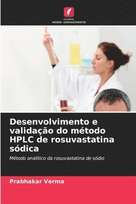 Desenvolvimento e validao do mtodo HPLC de rosuvastatina sdica 1