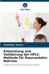 bokomslag Entwicklung und Validierung der HPLC-Methode fr Rosuvastatin-Natrium
