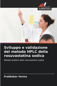 bokomslag Sviluppo e validazione del metodo HPLC della rosuvastatina sodica