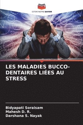 Les Maladies Bucco-Dentaires Lies Au Stress 1