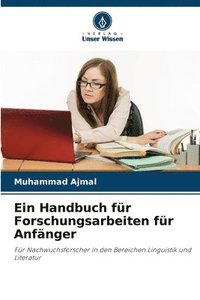 bokomslag Ein Handbuch fr Forschungsarbeiten fr Anfnger