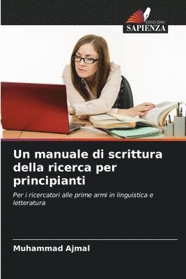 bokomslag Un manuale di scrittura della ricerca per principianti