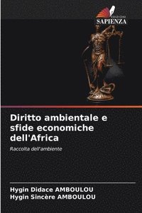 bokomslag Diritto ambientale e sfide economiche dell'Africa