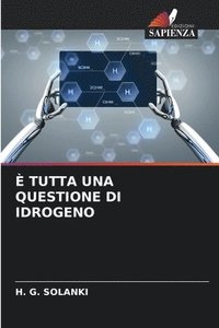 bokomslag  Tutta Una Questione Di Idrogeno