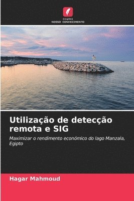 bokomslag Utilizao de deteco remota e SIG