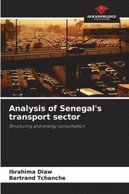 bokomslag Analysis of Senegal's transport sector