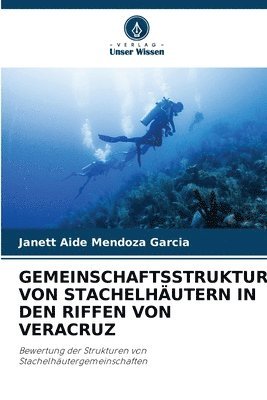 Gemeinschaftsstruktur Von Stachelhutern in Den Riffen Von Veracruz 1