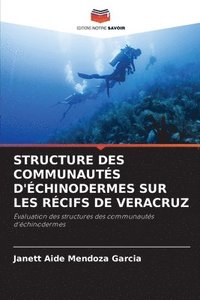 bokomslag Structure Des Communauts d'chinodermes Sur Les Rcifs de Veracruz