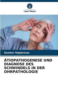 bokomslag tiopathogenese Und Diagnose Des Schwindels in Der Ohrpathologie