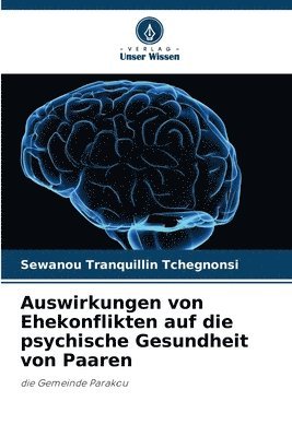 bokomslag Auswirkungen von Ehekonflikten auf die psychische Gesundheit von Paaren