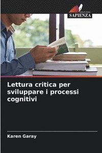 bokomslag Lettura critica per sviluppare i processi cognitivi