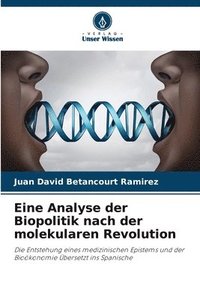 bokomslag Eine Analyse der Biopolitik nach der molekularen Revolution