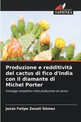 Produzione e redditivit del cactus di fico d'India con il diamante di Michel Porter 1
