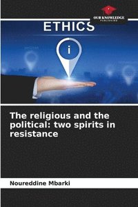 bokomslag The religious and the political