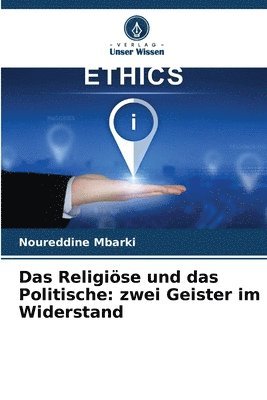 bokomslag Das Religise und das Politische