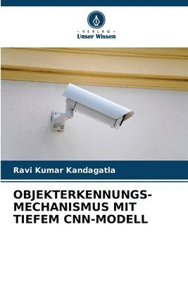 bokomslag Objekterkennungs-Mechanismus Mit Tiefem Cnn-Modell