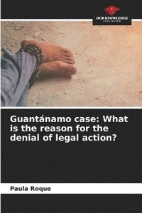 bokomslag Guantnamo case