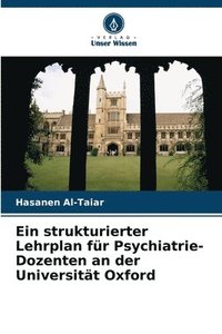 bokomslag Ein strukturierter Lehrplan fr Psychiatrie-Dozenten an der Universitt Oxford