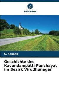 bokomslag Geschichte des Kavundampatti Panchayat im Bezirk Virudhunagar