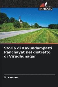 bokomslag Storia di Kavundampatti Panchayat nel distretto di Virudhunagar