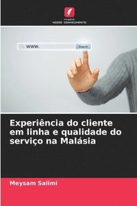bokomslag Experincia do cliente em linha e qualidade do servio na Malsia