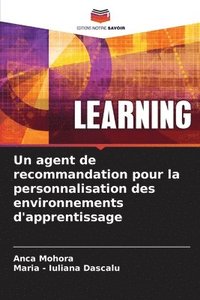 bokomslag Un agent de recommandation pour la personnalisation des environnements d'apprentissage