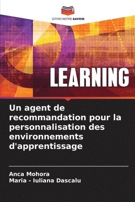 Un agent de recommandation pour la personnalisation des environnements d'apprentissage 1