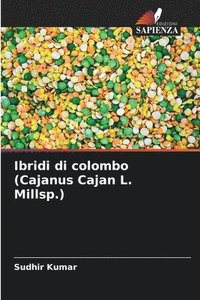 bokomslag Ibridi di colombo (Cajanus Cajan L. Millsp.)