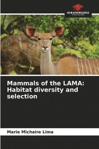 bokomslag Mammals of the LAMA