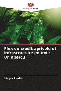 bokomslag Flux de crdit agricole et infrastructure en Inde - Un aperu